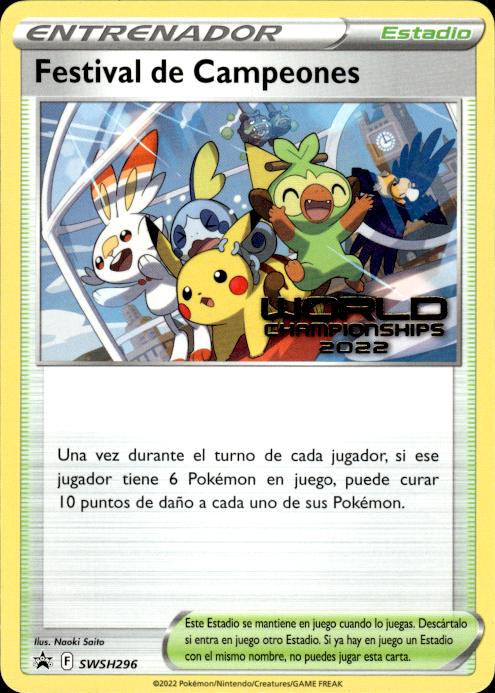 Pokemon SPANISH Champions Festival SWSH296 Worlds 2022 Promo Near Mint